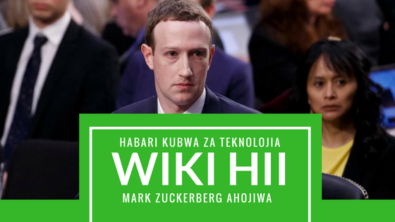 habari za teknolojia wiki hii