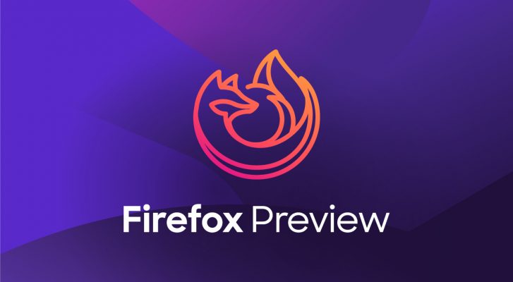 Mozilla Yatangaza Ujio wa Kivinjari Kipya cha Android Firefox Preview